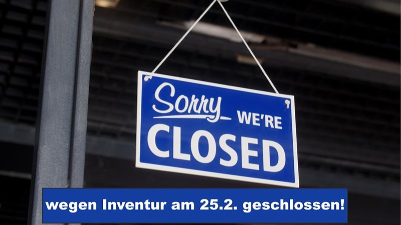 Geschlossen Wegen Inventur